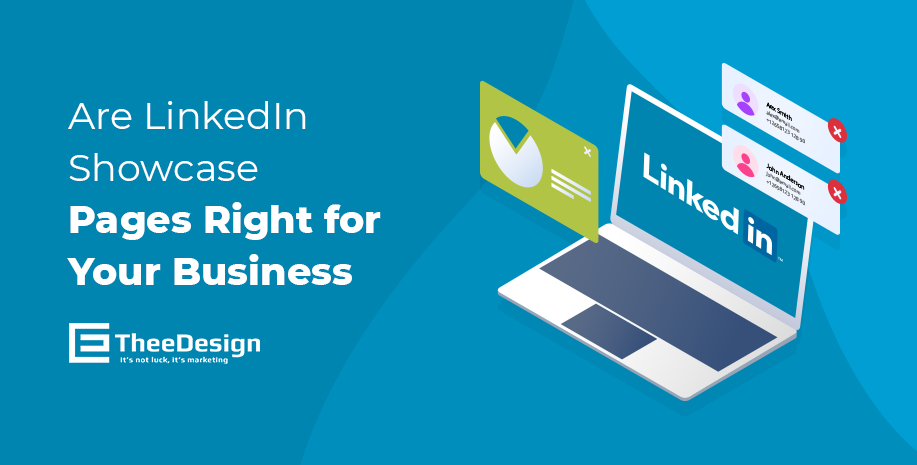 Are LinkedIn Showcase Pages Right for Your Business?