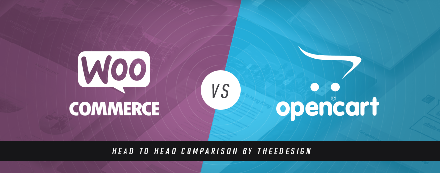 WooCommerce vs. OpenCart WooCommerce vs. OpenCart by TheeDesign - Ecommerce Website Development and Marketing