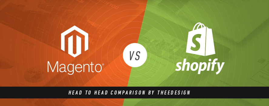 Magento vs. Shopify Magento Vs. Shopify by TheeDesign - Ecommerce Website Development and Marketing