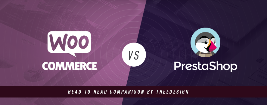 WooCommerce vs. PrestaShop WooCommerce vs. PrestaShop by TheeDesign - Ecommerce Website Development and Marketing