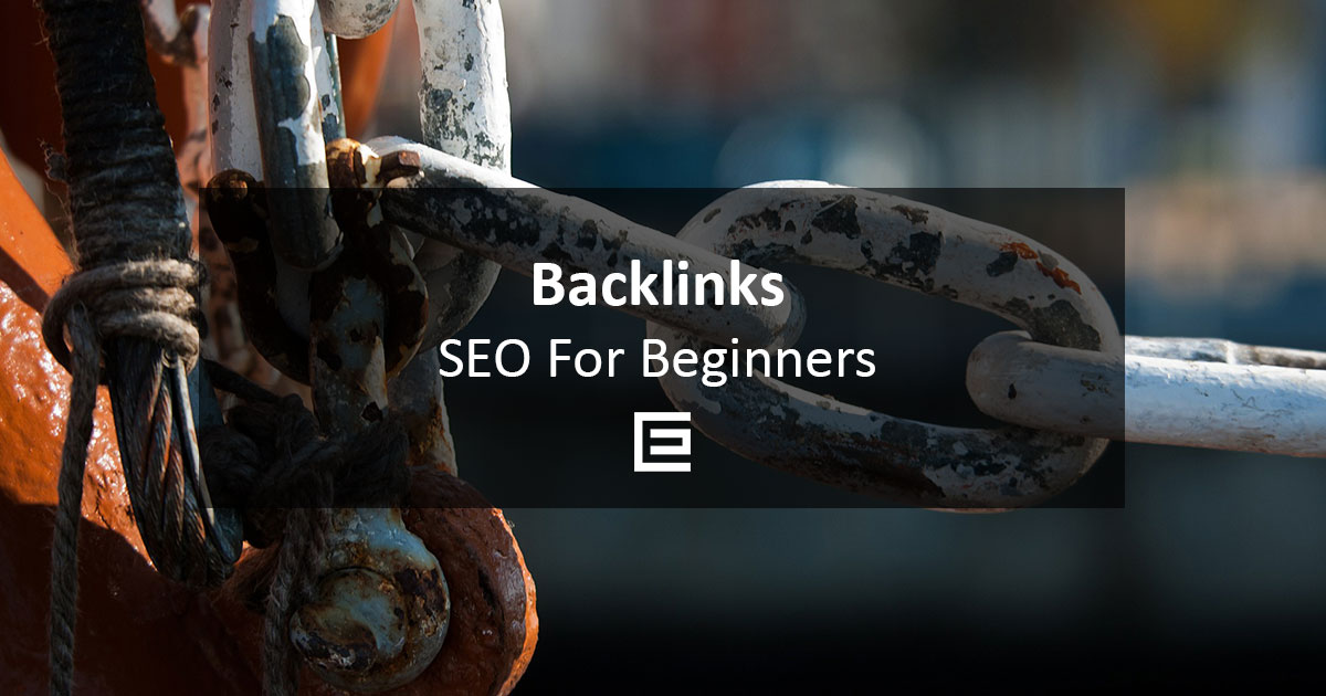 SEO for Beginners: Backlinks - TheeDesign