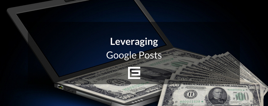 Leveraging Google Posts leverage-google-posts
