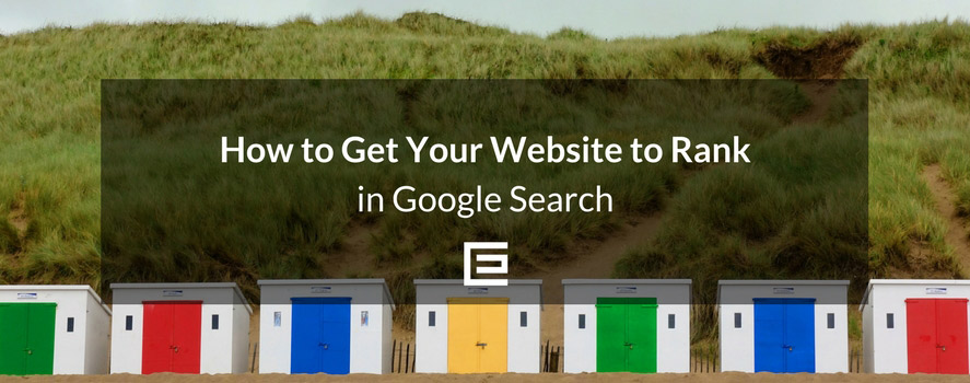 How to Get Your Website to Rank in Google Search - Part Two google-rank-search